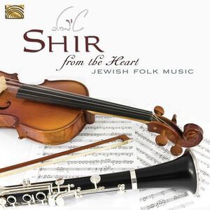 Shir - From the Heart-Jewish Folk Music  CD